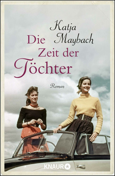 Die Zeit der Töchter: Roman (Mütter und Töchter, Band 2)