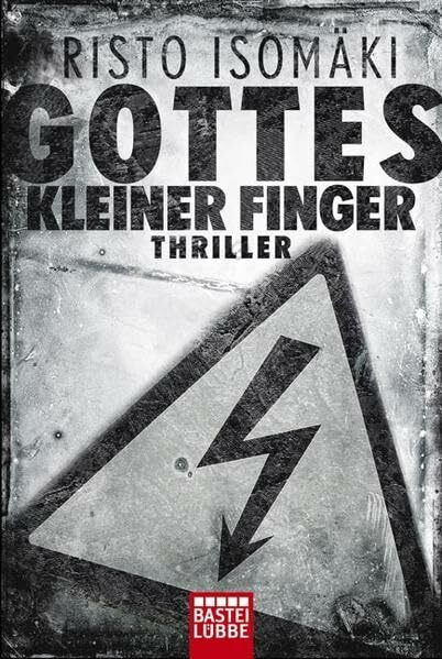 Gottes kleiner Finger: Thriller (Allgemeine Reihe. Bastei Lübbe Taschenbücher)