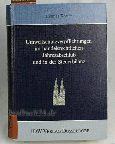 Umweltschutzverpflichtungen im handelsrechtichen Jahresabschluß