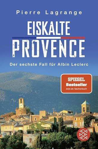 Eiskalte Provence: Ein neuer Fall für Albin Leclerc | Weihnachtsgeschenk (Ein Fall für Commissaire Leclerc, Band 6)