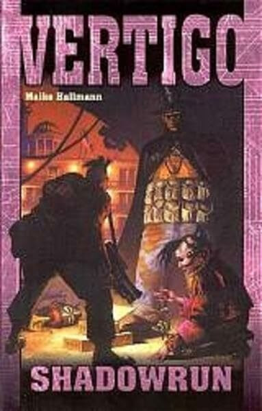 Vertigo: Ein Shadowrun-Roman (Nr. 59)