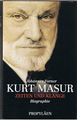Kurt Masur: Zeiten und Klänge. Biographie