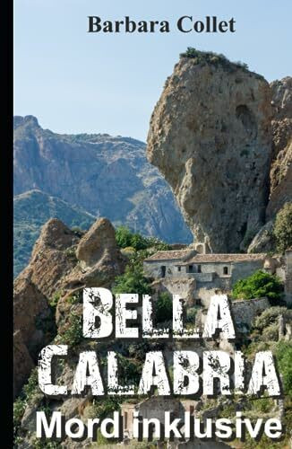 BELLA CALABRIA: MORD INCLUSIVE
