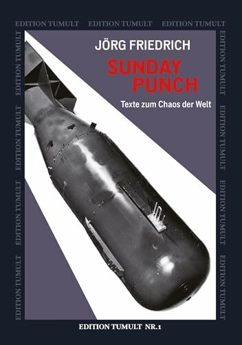 Sunday Punch: Texte zum Chaos der Welt