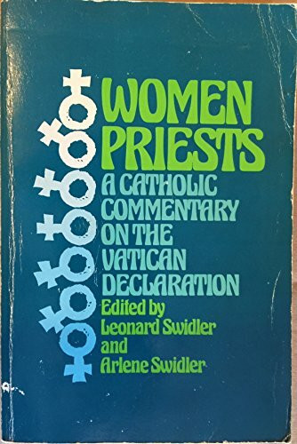 Women Priests : A Catholic Commentary on the Vatic