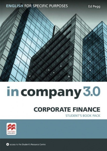 In Company 3.0 - Corporate Finance. Student's Book with Online-Student's Resource Center