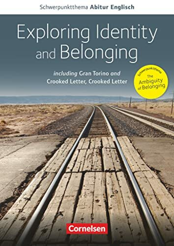 Context - Schwerpunktthema Abitur Englisch: Exploring Identity and Belonging - Including Gran Torino and Crooked Letter, Crooked Letter - Textheft