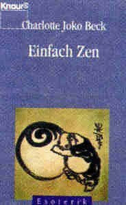 Einfach Zen (Knaur Taschenbücher. Esoterik)