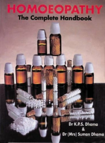 Homoeopathy: The Complete Handbook