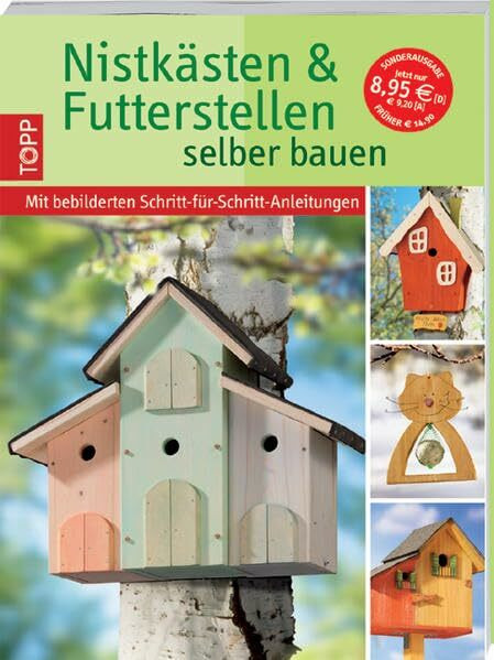 Nistkästen & Futterstellen selber bauen