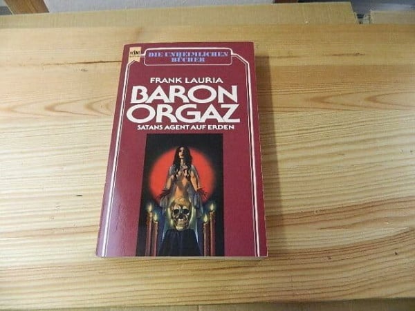 Baron Orgaz. Satans Agent auf Erden