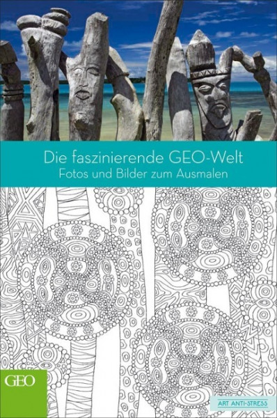 Die faszinierende GEO-Welt - Fotos und Bilder zum Ausmalen
