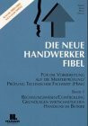 Die Neue Handwerkerfibel, Bd.1 : Rechnungswesens/Controllings, Wirtschaftliches Handeln im Betrieb