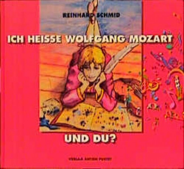 Ich heisse Wolfgang Mozart. Und Du?