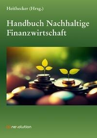 Handbuch Nachhaltige Finanzwirtschaft