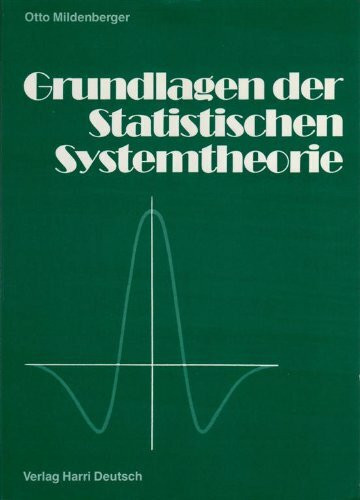 Grundlagen der Statistischen Systemtheorie