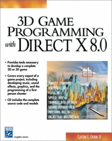 3D Game Programming With Directx 8.0 (Game Development Series)