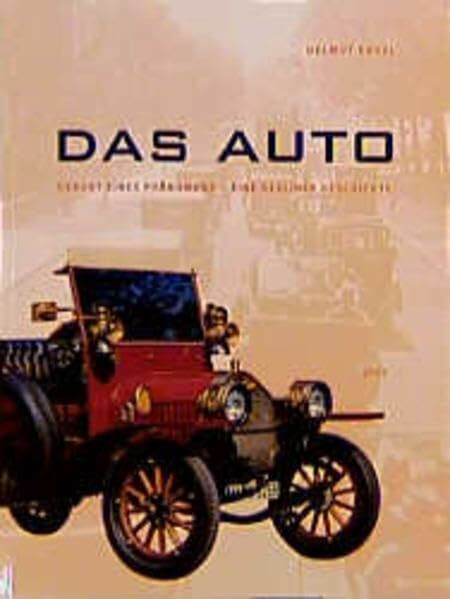 Das Auto: Geburt eines Phänomens - Eine Berliner Geschichte