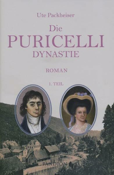 Die Puricelli-Dynastie - 1. Teil: Geschichte einer Industriellenfamilie aus dem Hunsrück (Die Puricelli-Dynastie: In principio era – Wie alles begann)