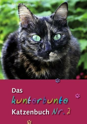 Das kunterbunte Katzenbuch Nr. 2