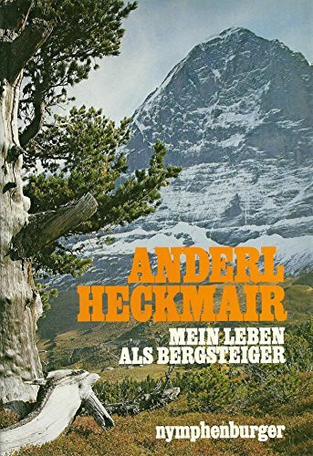 Mein Leben als Bergsteiger