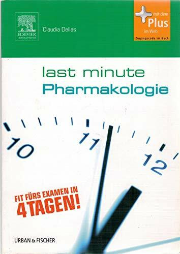 Last Minute Pharmakologie: mit Zugang zum Elsevier-Portal