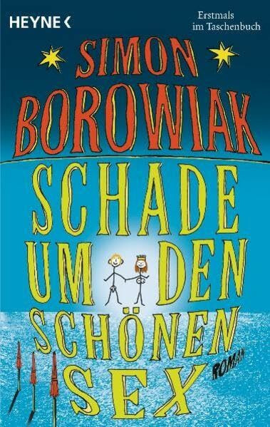 Schade um den schönen Sex: Roman