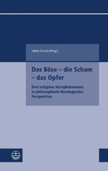 Das Böse - die Scham - das Opfer