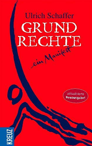 Grundrechte: ein Manifest