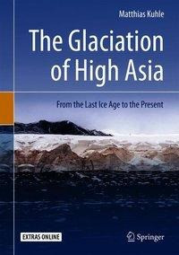 The Glaciation of High Asia