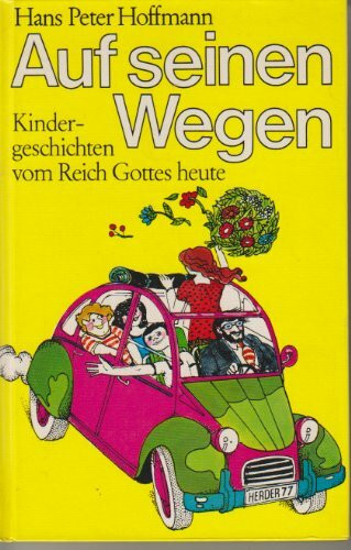 Auf seinen Wegen