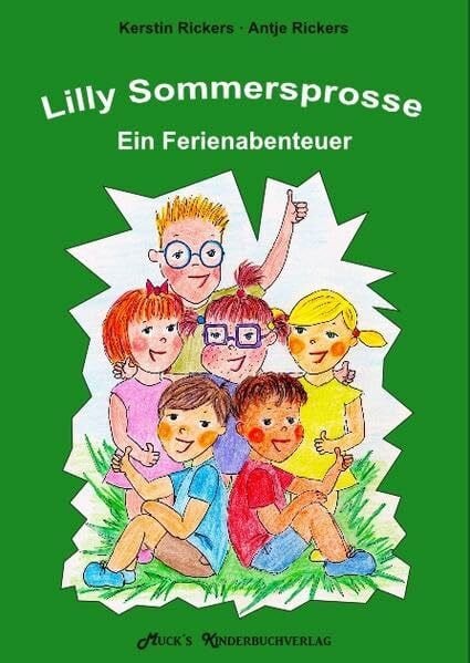Lilly Sommersprosse - Ein Ferienabenteuer