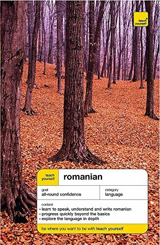 Teach Yourself Romanian (Teach Yourself Complete Courses)