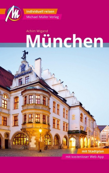 München MM-City Reiseführer Michael Müller Verlag