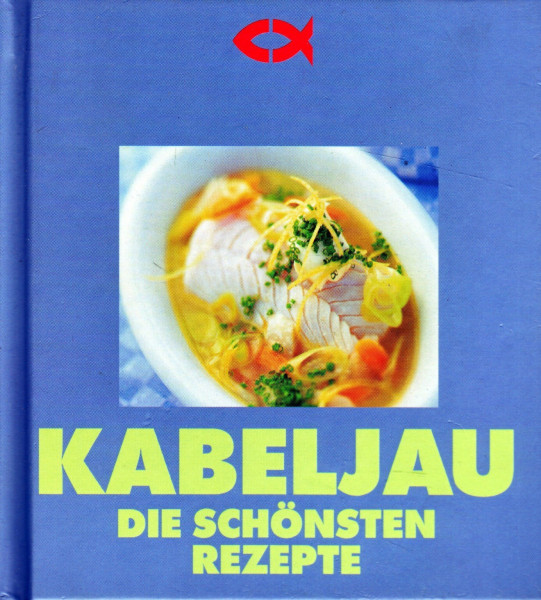 Kabeljau: Die schönsten Rezepte