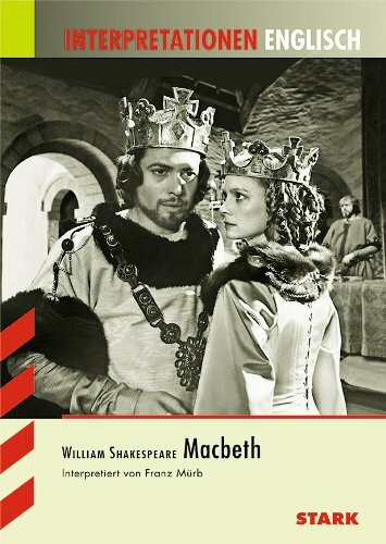 STARK Interpretationen Englisch - Shakespeare: Macbeth: Text in Deutsch