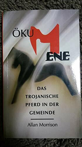 Ökumene : das trojanische Pferd in der Gemeinde