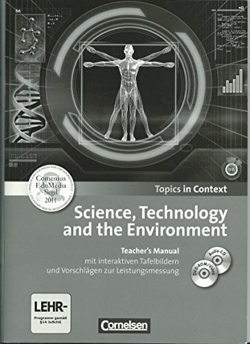 Topics in Context. Science, Technology and the Environment. Teacher´s Manual mit Audio CD und DVD-Rom