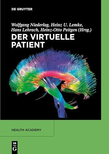 Der virtuelle Patient (Health Academy, 1, Band 1)