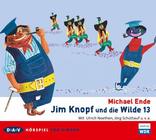 Jim Knopf und die Wilde 13: Hörspiel für Kinder, 3 Audio-CDs