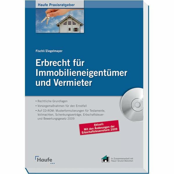 Erbrecht für Immobilieneigentümer und Vermieter (Haufe Praxisratgeber)