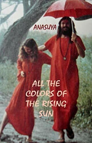 All the Colors of the Rising Sun