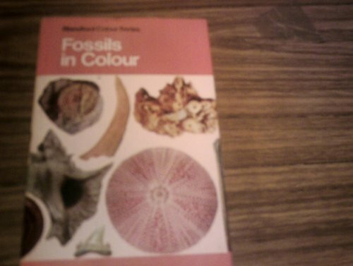 Fossils in colour, (Blandford colour series)