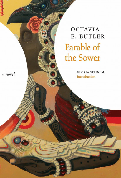 Parable of the Sower: A Novel (Earthseed, 1)