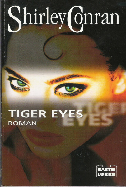 Tiger Eyes (Allgemeine Reihe. Bastei Lübbe Taschenbücher)