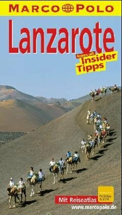 Lanzarote. Marco Polo Reiseführer. Reisen mit Insider- Tips