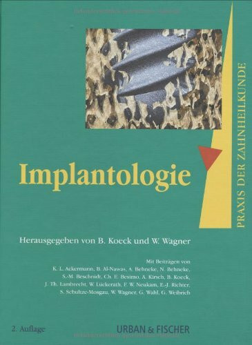 Praxis der Zahnheilkunde, 14 Bde. in 16 Tl.-Bdn., Bd.13, Implantologie