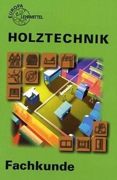 Fachkunde Holztechnik