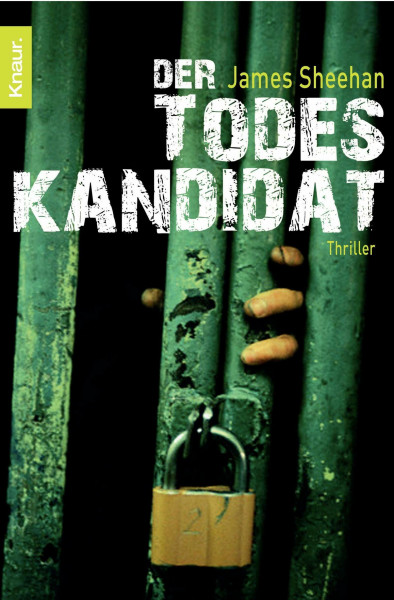 Der Todeskandidat: Thriller