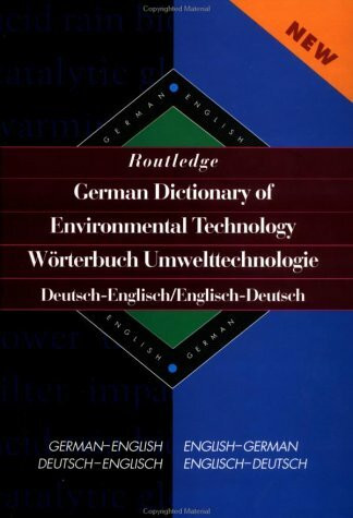 Routledge German Dictionary of Environmental Technology/Worterbuch Umwelttechnologie: Deutsch-Englisch/Englisch-Deutsch: CD-ROM (Routledge Bilingual Specialist Dictionaries)